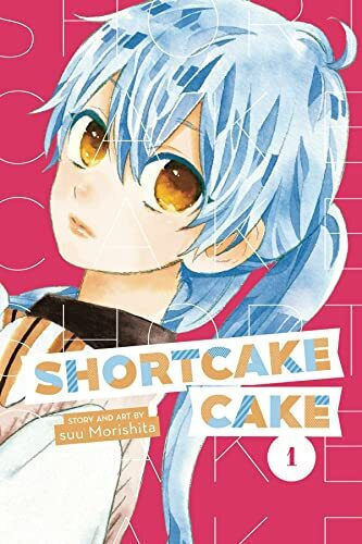 Shortcake Cake, Vol. 1 Pa Shortcake Cake, Vol. 1 Pa