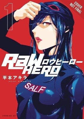 Raw Hero Vol 1 Akira Hiramoto, Akira