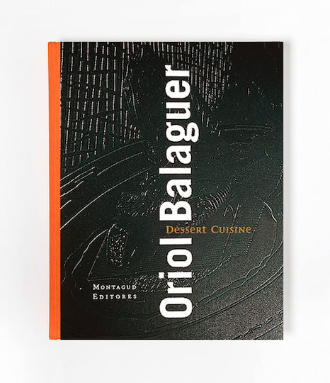 Dessert Cuisine Oriol Balaguer