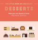 Little Book Of Chocolate: Desserts