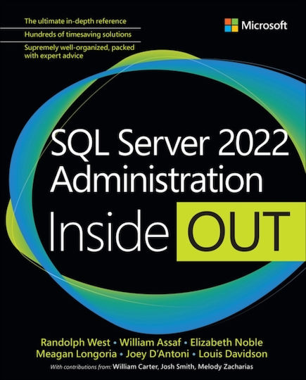 Sql Server 2022 Administration Inside Out Sql Server 2022 Administration Inside Out