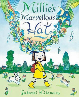 Millie's Marvellous Hat Satoshi Kitamura