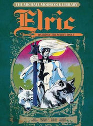 The Michael Moorcock Library Vol 4 Elric The Weird Of The Wolf Roy Thomas Comics