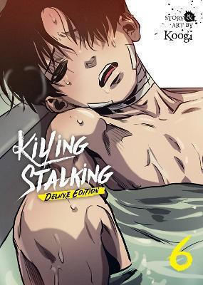 Killing Stalking Deluxe Vol 6 Koogi Seven Seas Entertainment Llc