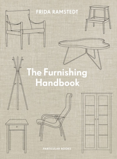 The Furnishing Handbook Frida Ramstedt