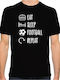 Tricou bărbați Mănâncă Dorm Fute Repetat