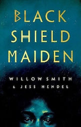 Shield Maiden Jess Hendel Del Rey