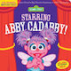 Indestructibles Sesame Street Starring Abby Cadabby Chew Proof Rip Proof Nontoxic 100 Washable Book For Babies Newborn Books Safe To Chew Amy Pixton Children's 0430