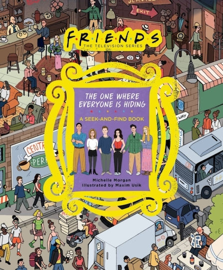 Friends The One Where Everyone Is Hiding A Seek-and-find Book Warner Bros Consumer Products Inc Adult 0326 Friends The One Where Everyone Is Hiding A Seek-and-find Book Warner Bros Consumer Products Inc Adult 0326
