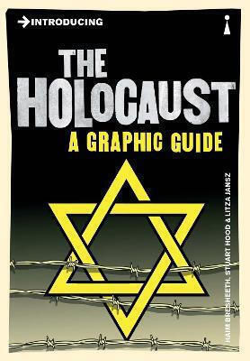Introducing The Holocaust A Graphic Guide Stuart Hood
