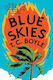 Skies A Novel T C Boyle