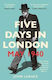 Five Days In London May 1940 John Lukacs 0708
