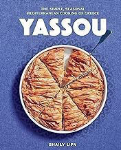 Yassou : The Simple, Seasonal Mediterranean Cooking Of Greece