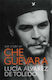 The Story Of Che Guevara Lucía Álvarez De Toledo Publishing 1015