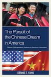 Pursuit Chinese Dream In America Chinese Undergraduate Students At American Universities Dennis T Yang Lexington Books 1224 Sheet Music