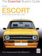 Essential Buyers Guide Ford Escort Mk1 Mk2