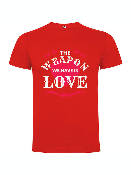 iLovePrints Love Weaponized Tricou Roșu