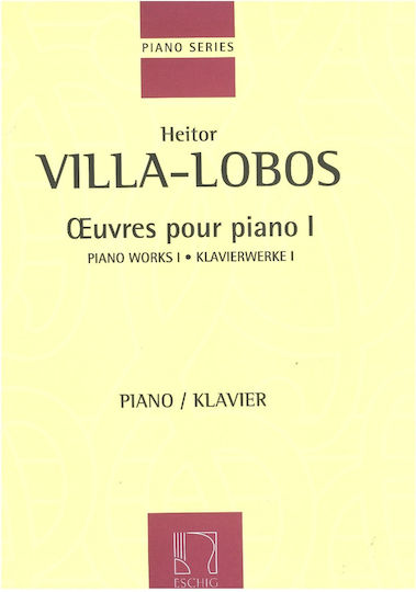 Max Eschig Villa-lobos за Пиано Max Eschig Villa-lobos за Пиано