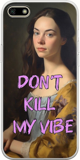 Vintage Lady Don't Kill My Vibe Huawei Y5 2018 Flexible Tpu Transparent Silicone