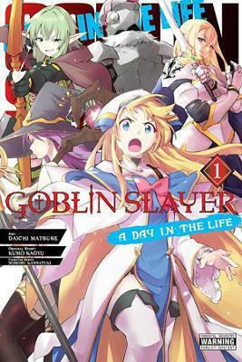 Goblin Slayer O Zi din Viața Vol 1 Manga Kumo Kagyu Yen Press