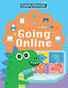 Computer Kids Going Online Hachette Children's Group Hardback
