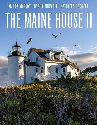 The Maine House Ii Kathleen Hackett 0514