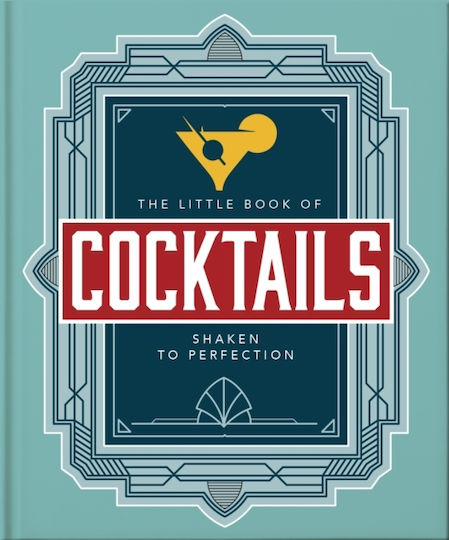 The Little Book Of Cocktails Shaken To Perfection Hippo Oh 0912 The Little Book Of Cocktails Shaken To Perfection Hippo Oh 0912