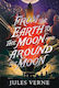 From The Earth To The Moon And Around The Moon Jules Verne