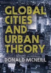 Global Cities And Urban Theory