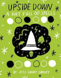 Upside Down (book Two): A Hat Full Of Spells