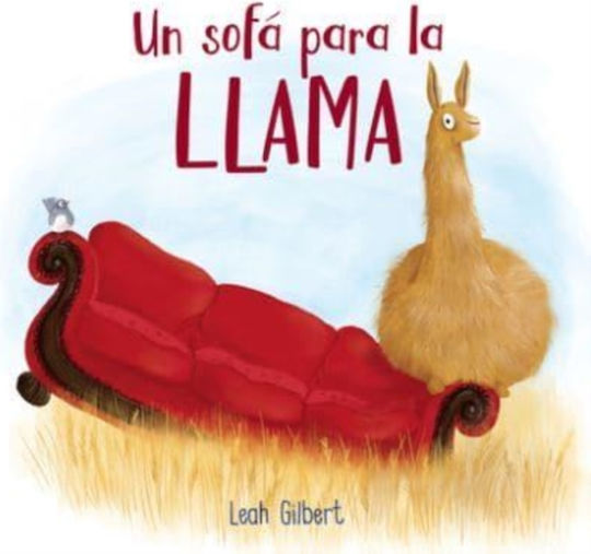 Un Sofa Para La Llama (spanish Edition)