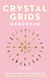 Crystal Grids Handbook