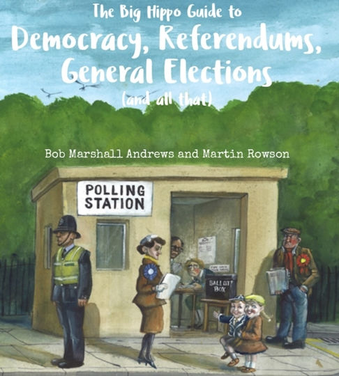 Big Hippo Guide To Democracy Referendums General Elections And All That