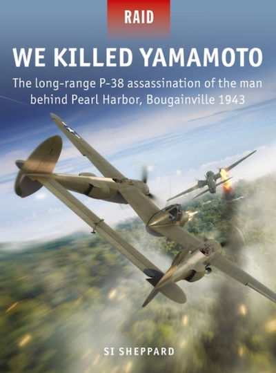 We Killed Yamamoto We Killed Yamamoto