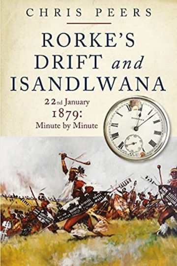 Rorke's Drift And Isandlwana
