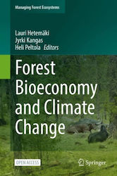 Forest Bioeconomy And Climate Change