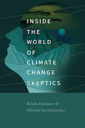 Inside The World Of Climate Change Skeptics