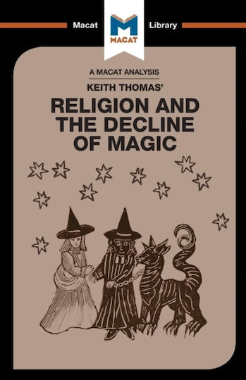 Analysis of Keith Thomas's Religion And the Decline of Magic