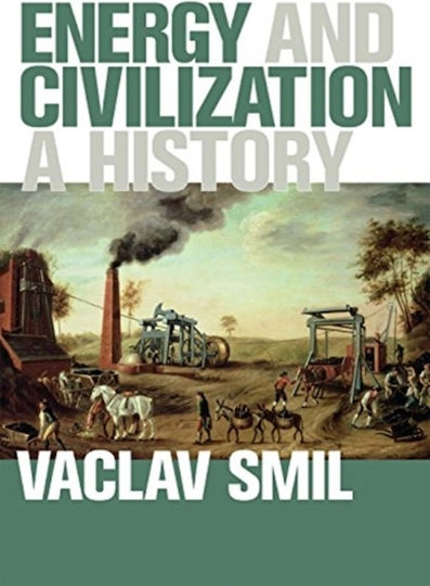 Energy And Civilization Energy And Civilization