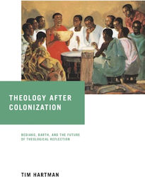 Theology After Colonization