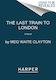 Last Train to London