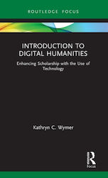 Introduction To Digital Humanities