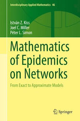 Mathematics Of Epidemics On Networks