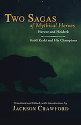 Two Sagas of Mythical Heroes