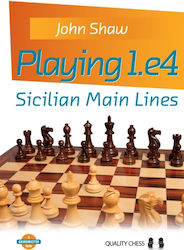 Playing 1.e4 - Sicilian Main Lines