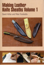 Making Leather Knife Sheaths - Volume 1