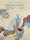 Archaeological Museum Of Heraklion: Discovering Crete (hardback)