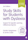 Study Skills For Students With Dyslexia