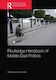 Routledge Handbook Of Middle East Politics