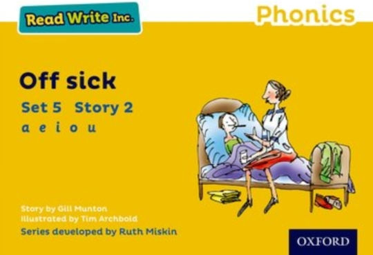 Read Write Inc. Phonics: off Sick (yellow Set 5 Storybook 2) - Oxford ...